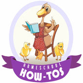 Homeschool How-Tos