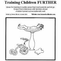 Training Children Further