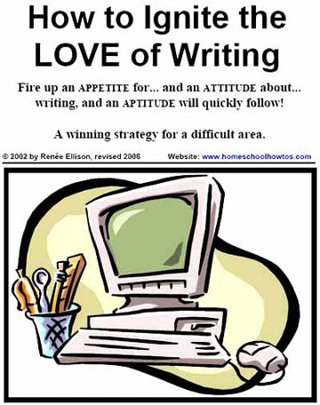 How to Ignite the Love of Writing (e-Book)