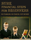 Sure Financial Steps for Beginners