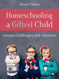 Homeschooling a Gifted Child (e-Book)