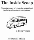 Inside Scoop: Adventures of a traveling homeschool family (e-Book)